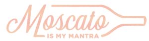 Moscato is My Mantra Logo